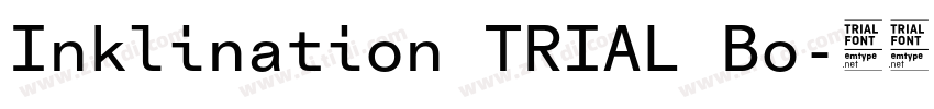 Inklination TRIAL Bo字体转换